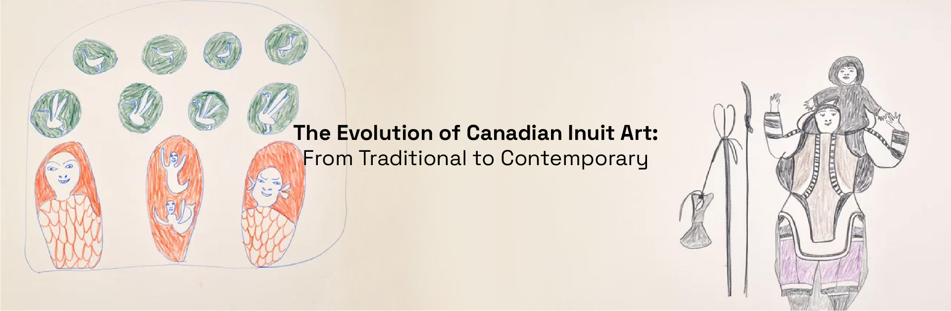 The Evolution of Canadian Inuit Art: From Traditional to Contemporary