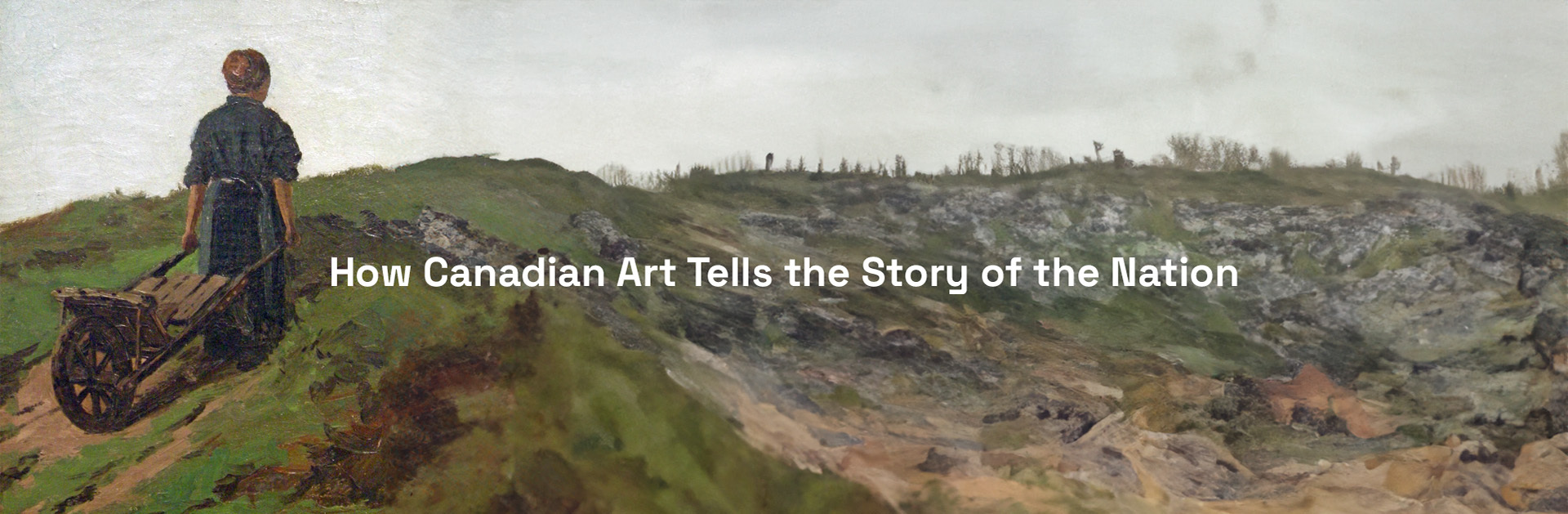 How Canadian Art Tells the Story of the Nation