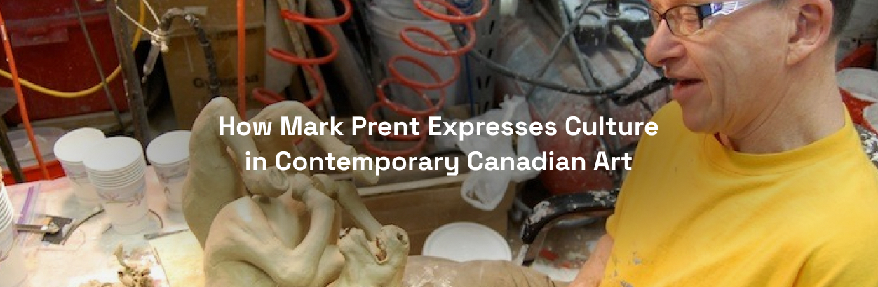 How Mark Prent Expresses Culture in Contemporary Canadian Art